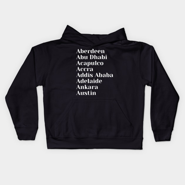 Cities starting with A Mug, Mask, Pin Kids Hoodie by DeniseMorgan